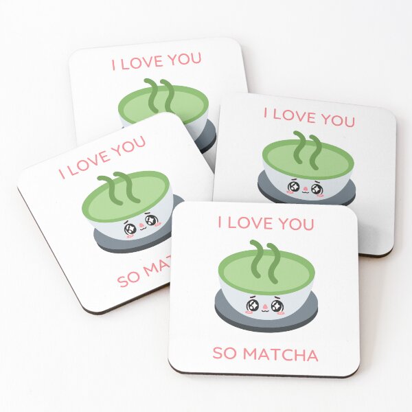 Item preview, I Love You So Matcha designed and sold by Nilima Bano ⭐⭐⭐⭐.