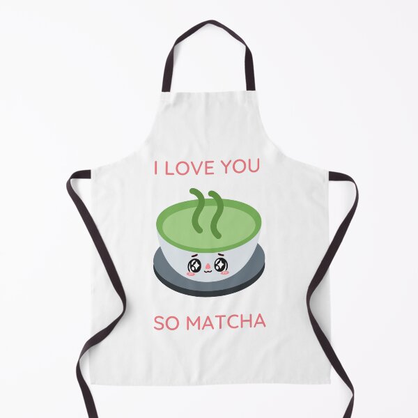Item preview, I Love You So Matcha designed and sold by Nilima Bano ⭐⭐⭐⭐.