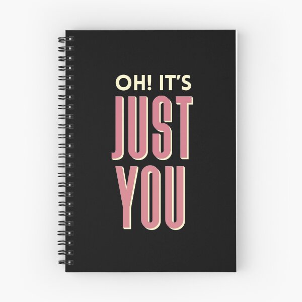 Item preview, Oh! It's just you - funny t-shirt designed and sold by Unpopular Designs.