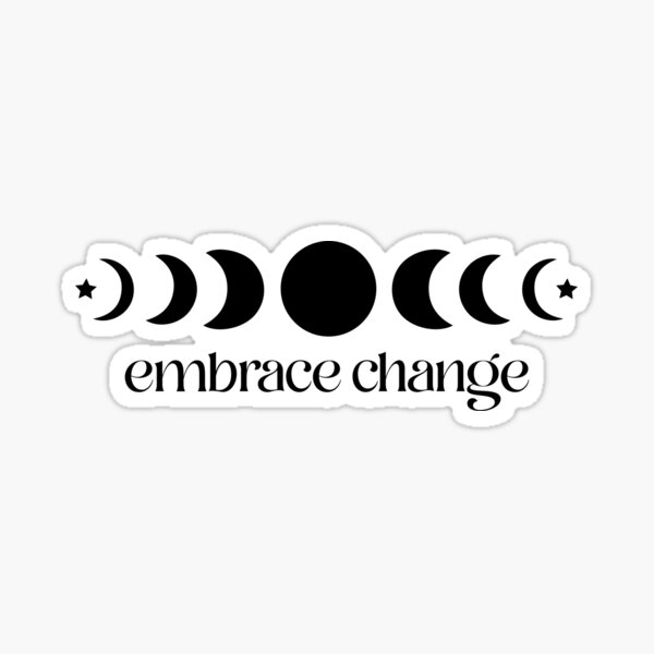Item preview, embrace change designed and sold by Ashi17.