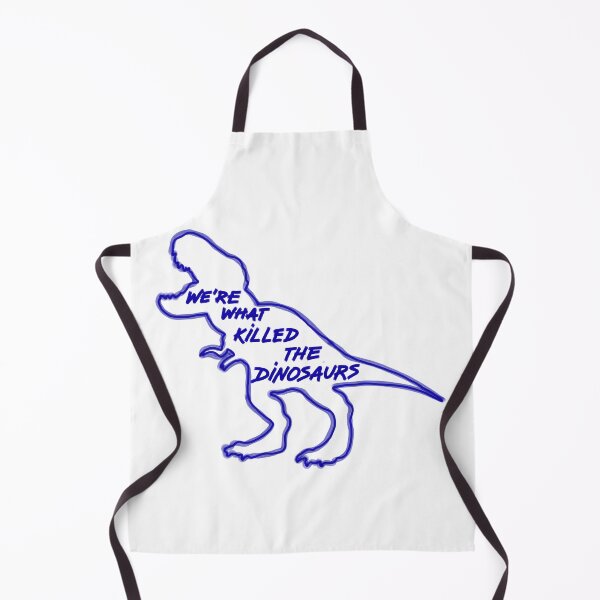 Item preview, We're what killed the dinosaurs  designed and sold by Becky-Marie.