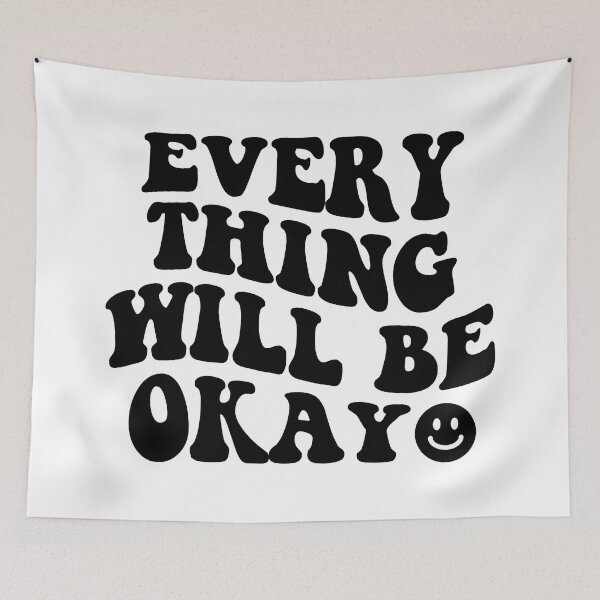 Item preview, everything will be okay designed and sold by Ashi17.