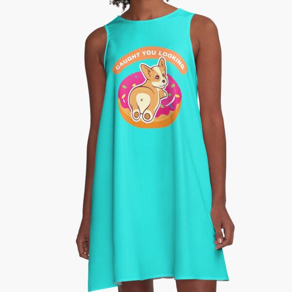 Corgi Butt Caught You Looking - Cute Corgi Butt Lover A-Line Dress