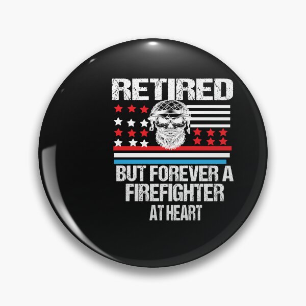 Item preview, Retired But Forever A Firefighter At Heart designed and sold by ASSOUKI9.