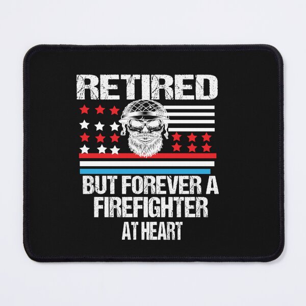 Item preview, Retired But Forever A Firefighter At Heart designed and sold by ASSOUKI9.