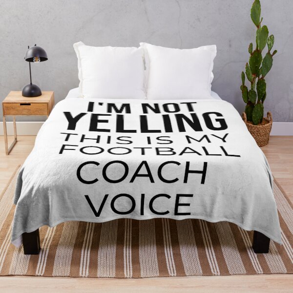 Item preview, I'm not yelling this is my football coach voice designed and sold by TheGreenGoat.