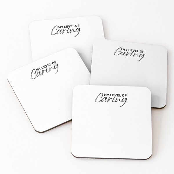 Item preview, My Level Of Caring designed and sold by FantasticBee.