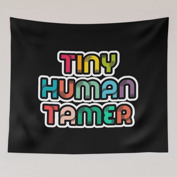 Item preview, Tiny Human Tamer designed and sold by TheLemonBox.