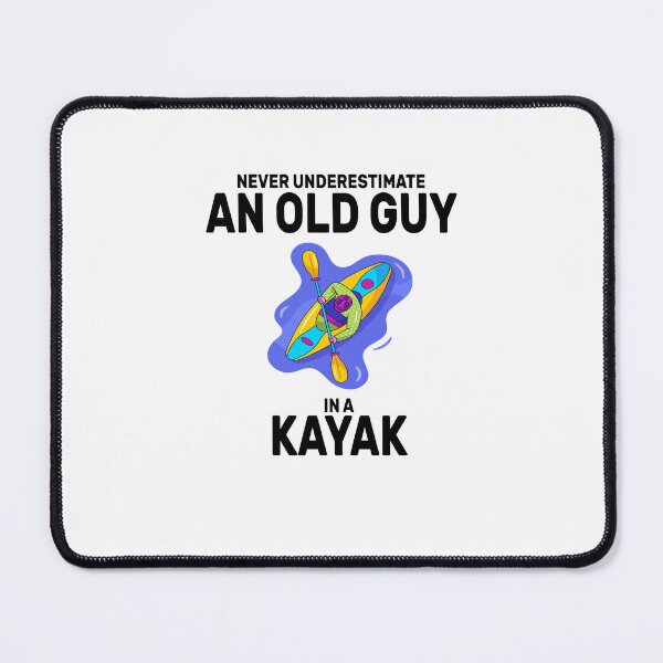 Item preview, Never Underestimate An Old Guy In A Kayak designed and sold by FantasticBee.