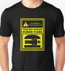 Food May Contain Human Flesh Unisex T-Shirt