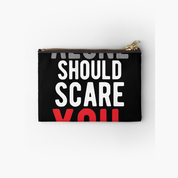 Item preview, I'm smiling. That alone should scare you. walk alone quote designed and sold by Quotes ⭐⭐⭐⭐⭐.