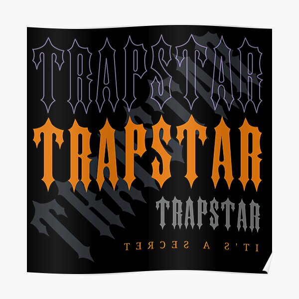 "Trapstar Original Trapstar London Trapstar It's a Secret Trapstar