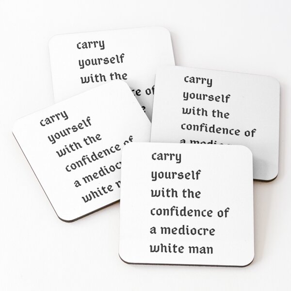 Item preview, llévate con la confianza de un hombre blanco mediocre designed and sold by yassminishop.