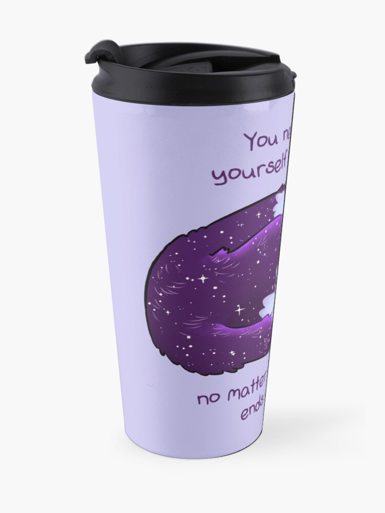 Alternate view of "You Need to Give Yourself Time to Heal" Galaxy Pup Travel Mug