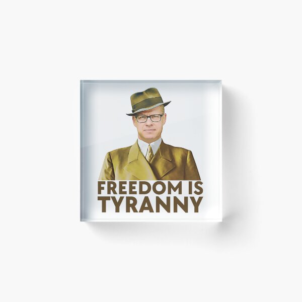 Item preview, Freedom is Tyranny designed and sold by amuseXpress.