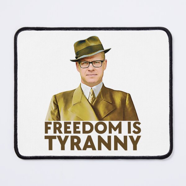 Item preview, Freedom is Tyranny designed and sold by amuseXpress.