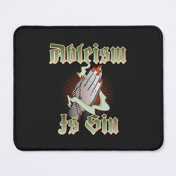 Item preview, Ableism is Sin designed and sold by Disabledland.