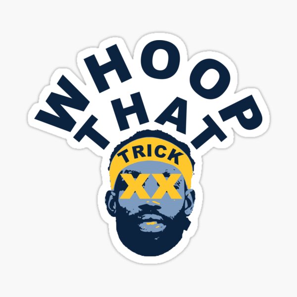Whoop That Trick! 2022 Sticker