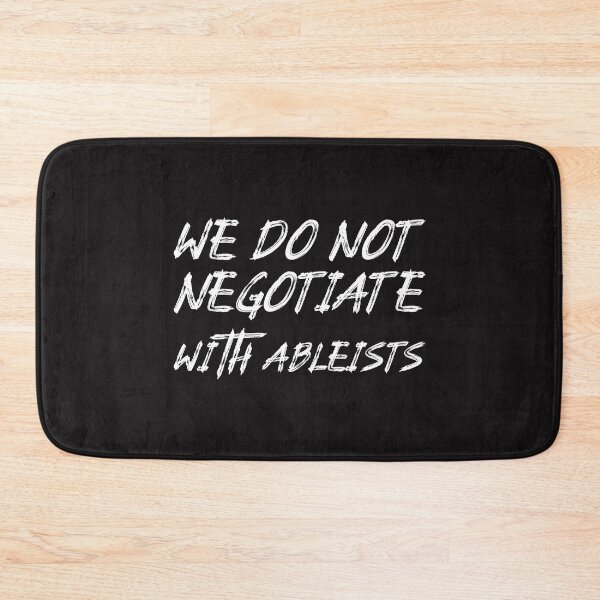 Item preview, We Do Not Negotiate With Ableists  designed and sold by Disabledland.