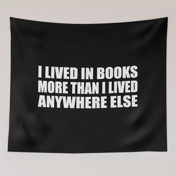 Item preview, I lived in books more than I lived anywhere else designed and sold by Colorfulandfun.