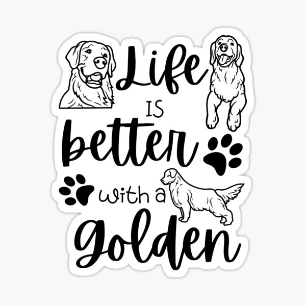 Item preview, Das Leben ist besser mit Golden Retriever designed and sold by BronikowskiART.
