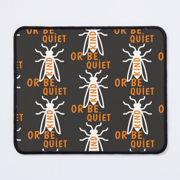 Item preview, Be Kind or Be Quiet designed and sold by nelhurc.