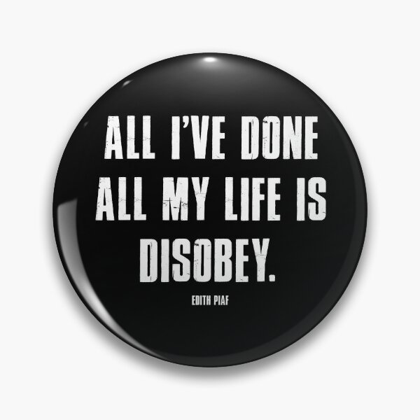 Item preview, Disobey Quote designed and sold by timshawlstudio.