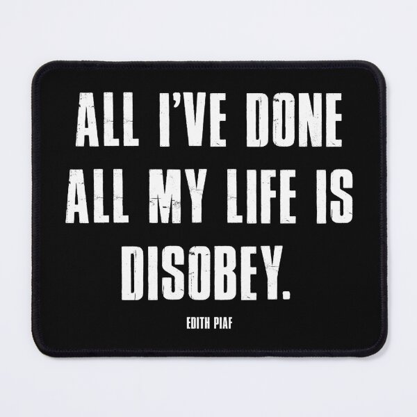 Item preview, Disobey Quote designed and sold by timshawlstudio.