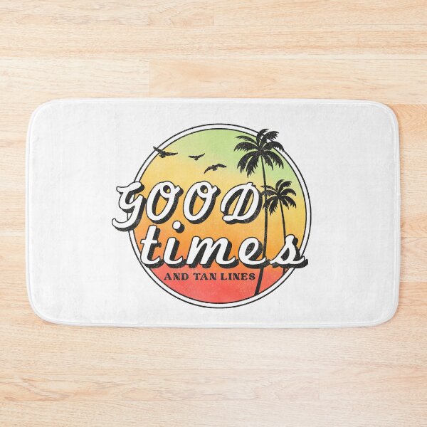 Item preview, Good Times and Tan Lines designed and sold by dev11588.