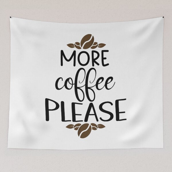 Item preview, More Coffee Please designed and sold by MochaMeli.