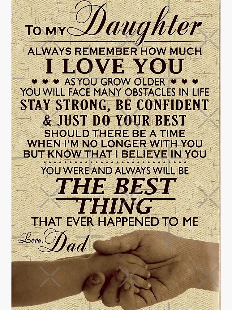 Disover To my daughter from dad meaning quotes the best thing Premium Matte Vertical Poster