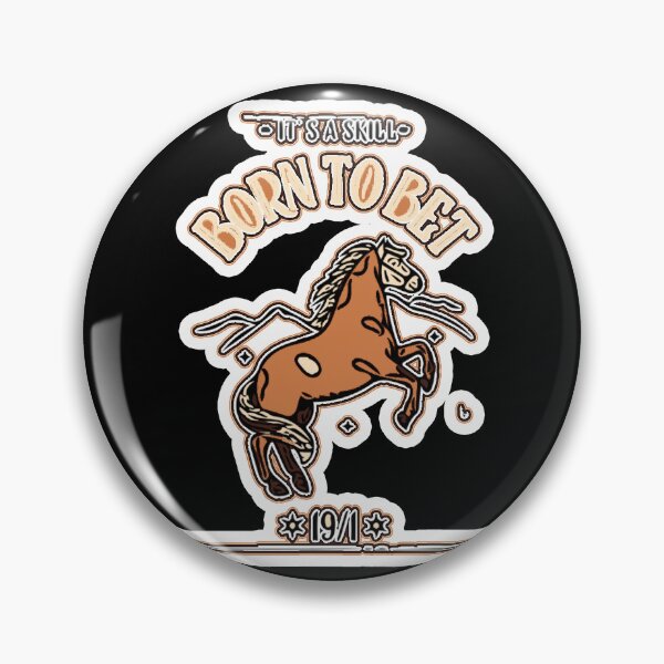 Item preview, horse betting odds born to bet winner designed and sold by twobillion.
