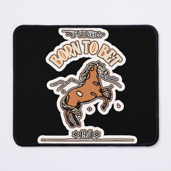 Item preview, horse betting odds born to bet winner designed and sold by twobillion.