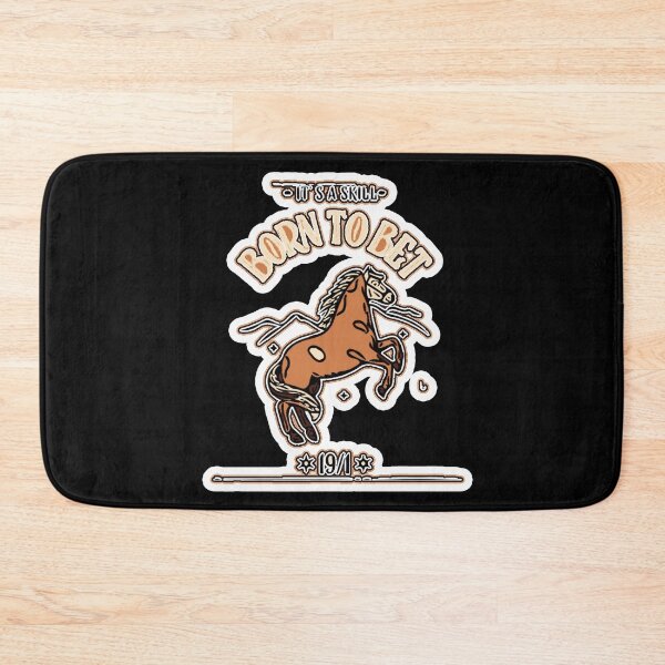 Item preview, horse betting odds born to bet winner designed and sold by twobillion.