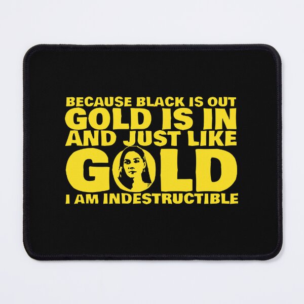Item preview, Just like gold, I am indestructible! designed and sold by The Cosmic Turtle.