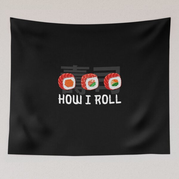 Item preview, Sushi, How I Roll designed and sold by KemeDesign.