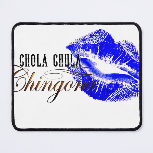 Item preview, Chola Chula Chingona designed and sold by Homita-Tres-C.