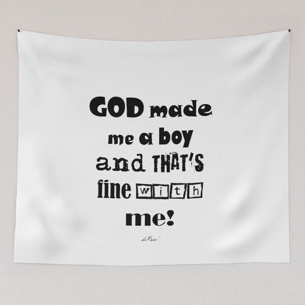 Item preview, GOD made me a boy - dePace' designed and sold by mrpropcake.