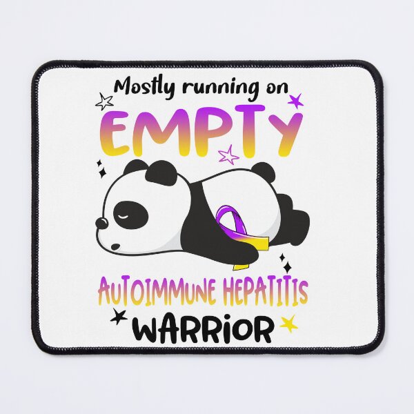 Item preview, Autoimmune Hepatitis Awareness - Mostly Running On Empty Autoimmune Hepatitis Warrior designed and sold by Hilten.