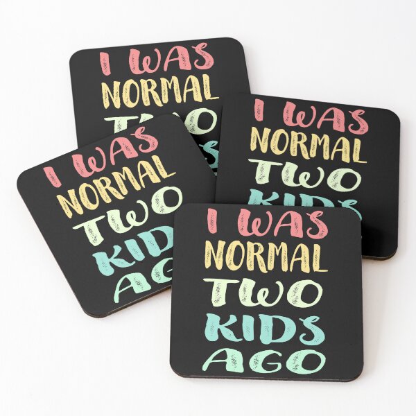 Item preview, I Was Normal Two Kids Ago- Funny Gift for Tired Mom  designed and sold by anes18.
