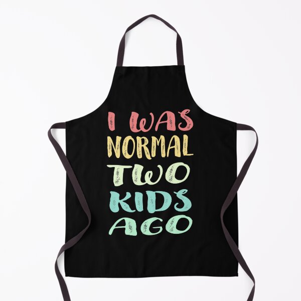 Item preview, I Was Normal Two Kids Ago- Funny Gift for Tired Mom designed and sold by anes18.