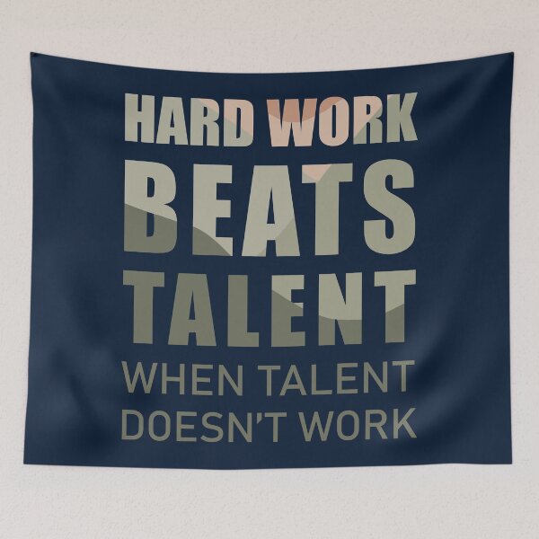 Artikelvorschau, Harte Arbeit schlägt Talent, wenn Talent nicht funktioniert - Motivierende Zitate - Inspirierend entworfen und verkauft von Alice-Elgawi.