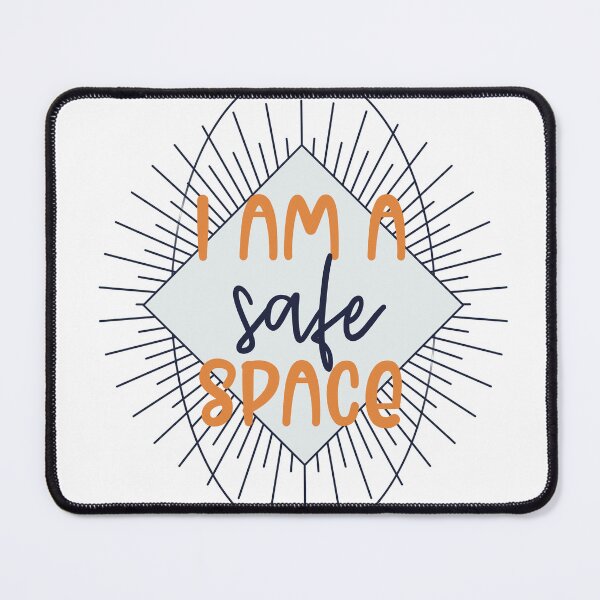Item preview, I Am A Safe Space designed and sold by LordGraceArt.