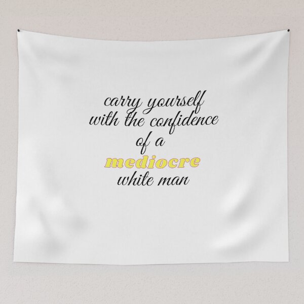 Item preview, llévate con la confianza de un hombre blanco mediocre designed and sold by yassminishop.