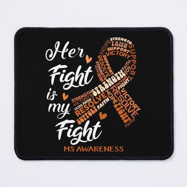 Item preview, MS Warrior, Her Fight is my Fight MS Awareness designed and sold by Greggwillard.