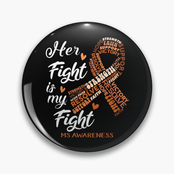 Item preview, MS Warrior, Her Fight is my Fight MS Awareness designed and sold by Greggwillard.