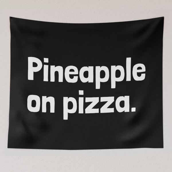 Item preview, Pineapple on pizza.  designed and sold by Emintin.
