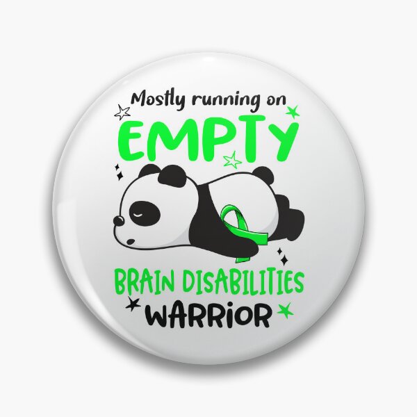 Item preview, Brain Disabilities Awareness - Mostly Running On Empty Brain Disabilities Warrior designed and sold by Hilten.