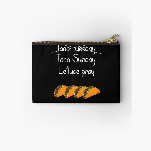 Item preview, Taco Tuesday Taco Sunday Lettuce Pray  designed and sold by Blakleyshop.