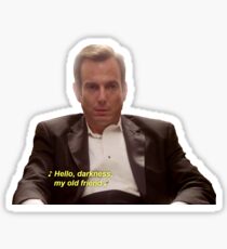 Hello darkness my old friend Sticker